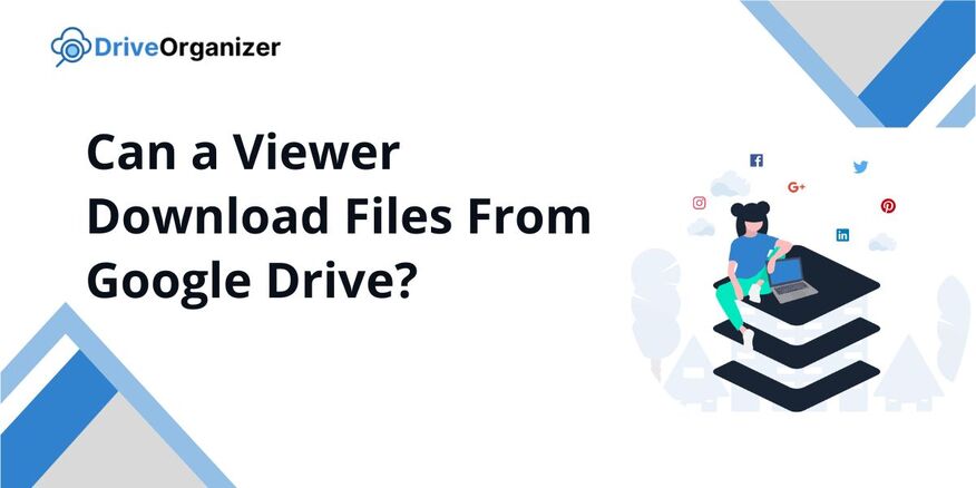 google drive viewer can download