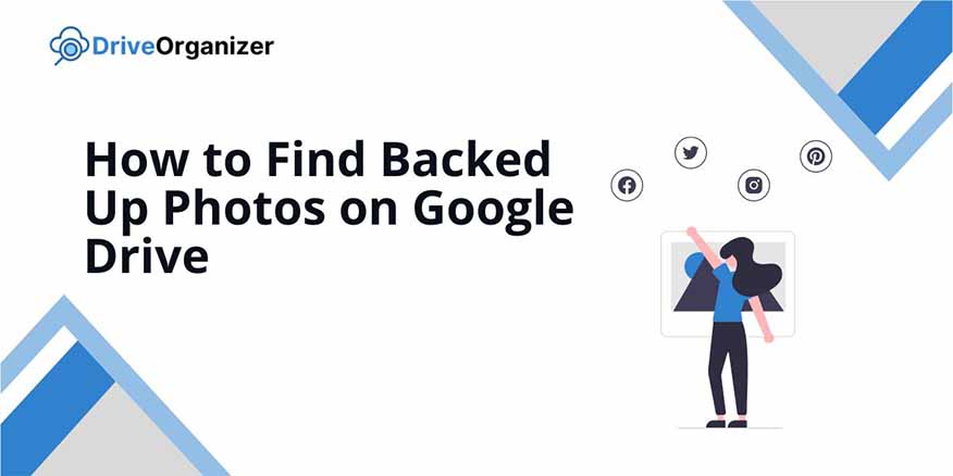 find backed up photos on google drive