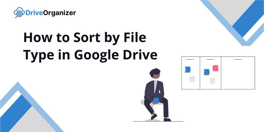 Google Drive sort by type