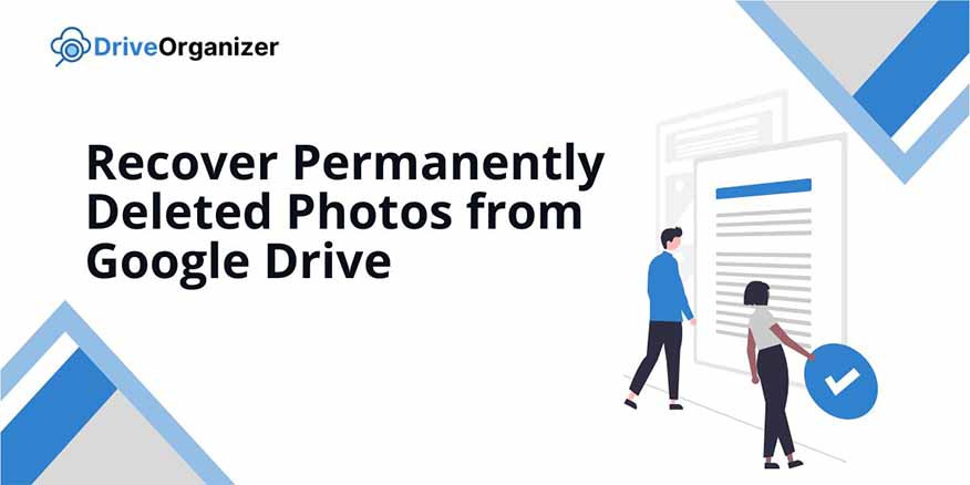 recover permanently deleted photos from google drive