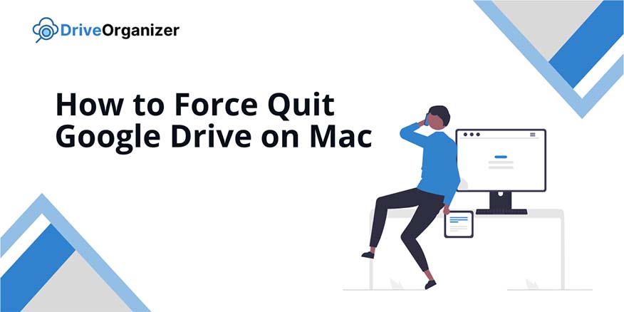 how to force quit Google Drive in mac