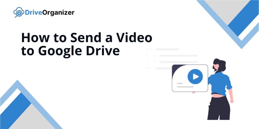 how to send video to google drive